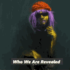 Who We Are Revealed